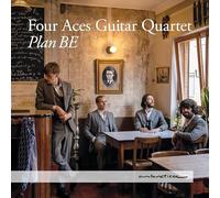 Four Aces Guitar Quartet - Plan BE