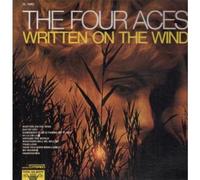 FOUR ACES - Written On The Wind