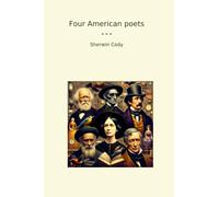 Four American poets (Classic Books)