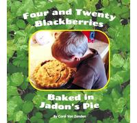 Four and Twenty Blackberries Baked in Jadon's Pie