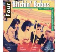 Four Bitchin' Babes - Fax It! Charge It! Don't Ask Me What's for Dinner!