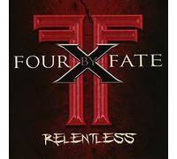 Four By Fate - Relentless