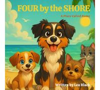 Four By The Shore: A Place Called Home