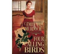 Four Calling Birds (The Twelve Days of Christmas)