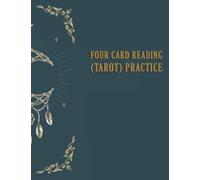 Four Card Reading (TAROT) Practice: This text is offered as a supplement to Holistic Tarot: An Integrative Approach to Using Tarot for Personal Growth (North Atlantic Books, 2015) by Benebell Wen.