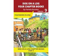 Four Chapter Books 9: Decodable Series for Students Learning to Read. For Developing Readers and Students with Dyslexia. (Step 9 Vowel Digraphs ai, ... ON A LOG Chapter Book Collections "New Look")