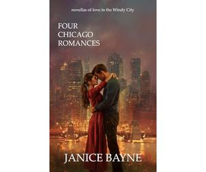 Four Chicago Romances: novellas of love in the Windy City