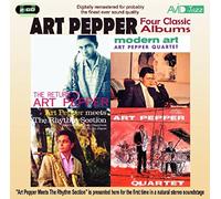 Four Classic Albums: The Return of Art Pepper / Modern Art / Art Pepper Meets the Rhythm Section / The Art Pepper Quartet