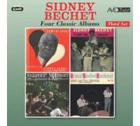 Sidney Bechet - Four Classic Albums (Que Faites - Vous Samedi Soir? / Sidney Bechet With Sammy Price's Bluesicians / Sidney Bechet With Andre Reweliotty And His Orchestra / Bravo! Sidney Bechet And Teddy Buckner)