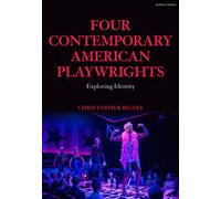 Four Contemporary American Playwrights : Exploring Identity