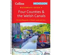 Four Counties and the Welsh Canals: For Everyone with an Interest in Britain's Canals and Rivers (Collins Nicholson Waterways Guides)