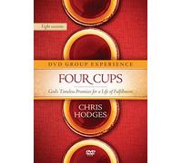 Four Cups Group Experience: God s Timeless Promises for a Life of Fulfillment [DVD]