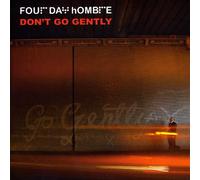 Four Day Hombre - Don't Go Gently [7" VINYL]