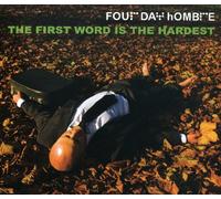 Four Day Hombre - The First Word Is The Hardest