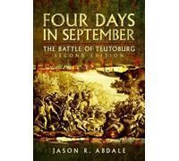 Four Days in September: The Battle of Teutoburg