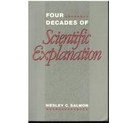 Four Decades of Scientific Explanation