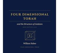 Four Dimensional Torah and the Structure of Judaism