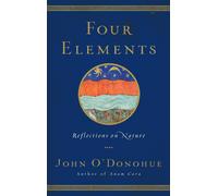 Four Elements: Reflections on Nature by John O'Donohue (English) Hardcover Book