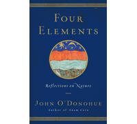 Four Elements: Reflections on Nature by John O'Donohue (English) Hardcover Book