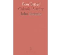 Four Essays: Colonial Slavery