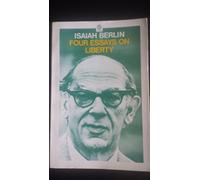 Four Essays on Liberty (Oxford Paperbacks)