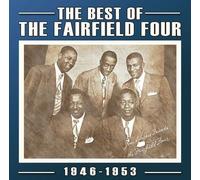 The Fairfield Four : The Best of the Fairfield Four: 1946-1953 CD 2 discs