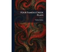 Four Famous Greek Plays