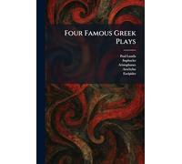 Four Famous Greek Plays