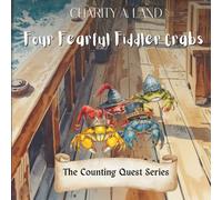 Four Fearful Fiddler Crabs (The Counting Quest Series)