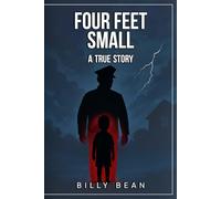Four Feet Small (Justice is Everything.)