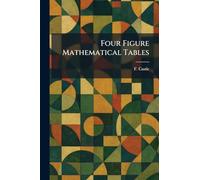 Four Figure Mathematical Tables