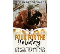 Four for the Holiday (Pelican Bay Orchards)