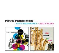 Four Freshmen - And 5 Trombones + and 5 Saxes