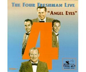 Four Freshmen - Angel Eyes