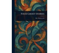 Four Ghost Stories