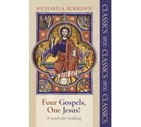 Four Gospels, One Jesus?: A Symbolic Reading (SPCK Classic) (SPCK Classics)