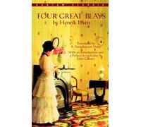 Four Great Plays by Henrik Ibsen (Bantam Classics)