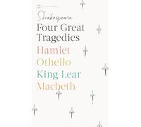 Four Great Tragedies: Revised Edition (Signet Classics)
