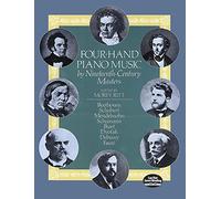 Four-Hand Piano Music By 19Th-Century Masters (Ed. Ritt) Pf: Edited by Morey Ritt (Dover Classical Piano Music: Four Hands)