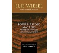 Four Hasidic Masters and Their Struggle against Melancholy