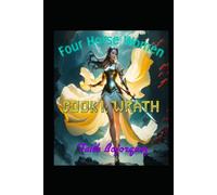 Four Horse Women: Book 1: Wrath