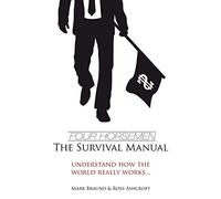 Four Horsemen: The Survival Manual