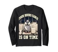 Four Hours Early is On Time Funny Travel Humor Pigeon Pass Long Sleeve T-Shirt