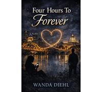 Four Hours To Forever