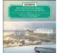 Four Hundred Years of Dutch Mu - 400 Years of Dutch Music Vol. 1