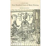 Four Hundred Years of Music Printing