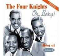 Four Knights – Oh Baby! The Best Of The Four Knights – Acrobat