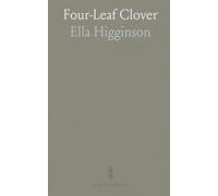 Four-Leaf Clover: Poems of hope, memory, and the everyday heart