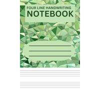 Four-Line Handwriting Practice Notebook: 120 Pages for Kids | Improve Letter Formation & Writing Skills: Perfect for Preschool, Kindergarten, Grade 1 ... Penmanship, and Build Writing Confidence