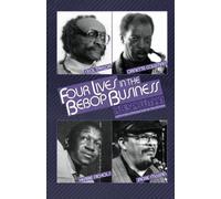 Four Lives in the Bebop Business by Spellman, A.B. (2004) Paperback